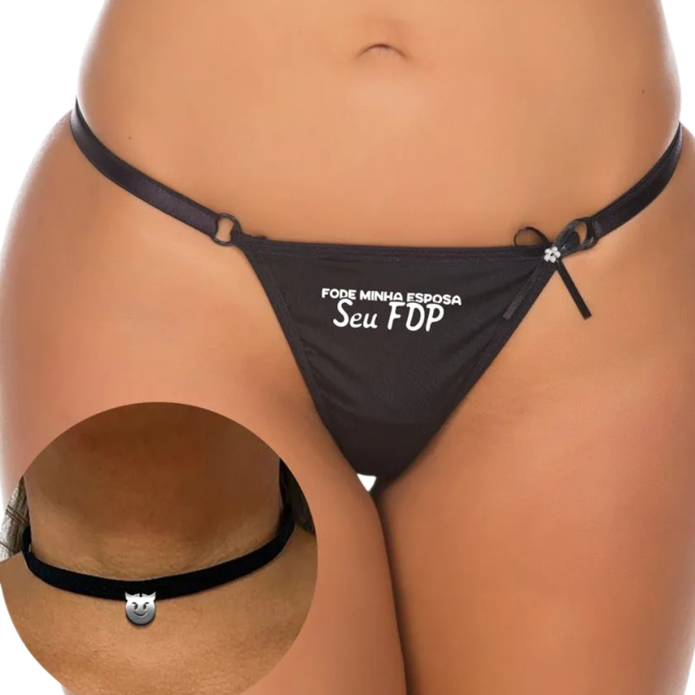 Kit Calcinha Fio Dental e Chocker com Frase Fode Minha Esposa Seu Fdp Pimenta Sexy